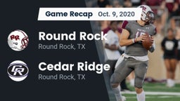 Recap: Round Rock  vs. Cedar Ridge  2020