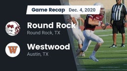 Recap: Round Rock  vs. Westwood  2020