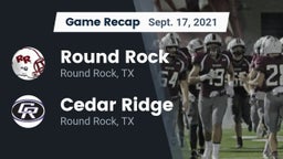 Recap: Round Rock  vs. Cedar Ridge  2021