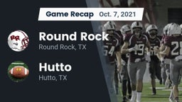 Recap: Round Rock  vs. Hutto  2021