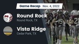 Recap: Round Rock  vs. Vista Ridge  2022