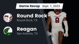 Recap: Round Rock  vs. Reagan  2023