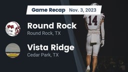 Recap: Round Rock  vs. Vista Ridge  2023