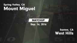 Matchup: Mount Miguel High vs. West Hills  2016