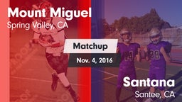 Matchup: Mount Miguel High vs. Santana  2016