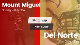 Matchup: Mount Miguel High vs. Del Norte  2019