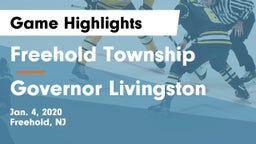 Freehold Township  vs Governor Livingston  Game Highlights - Jan. 4, 2020