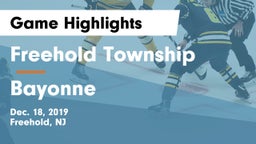 Freehold Township  vs Bayonne  Game Highlights - Dec. 18, 2019