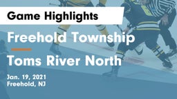 Freehold Township  vs Toms River North Game Highlights - Jan. 19, 2021