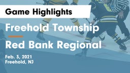 Freehold Township  vs Red Bank Regional Game Highlights - Feb. 3, 2021