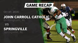 Recap: John Carroll Catholic  vs. Springville  2016