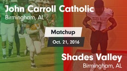 Matchup: Carroll Catholic vs. Shades Valley  2016