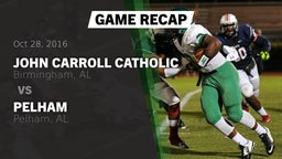 Recap: John Carroll Catholic  vs. Pelham  2016