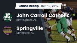Recap: John Carroll Catholic  vs. Springville  2017
