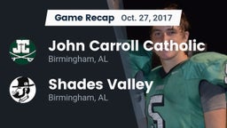 Recap: John Carroll Catholic  vs. Shades Valley  2017