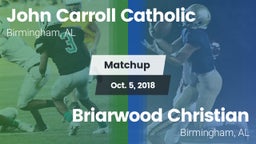Matchup: Carroll Catholic vs. Briarwood Christian  2018