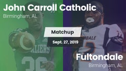 Matchup: Carroll Catholic vs. Fultondale  2019