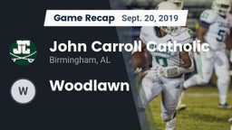 Recap: John Carroll Catholic  vs. Woodlawn  2019