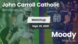 Matchup: Carroll Catholic vs. Moody  2020