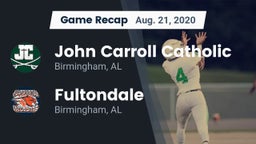 Recap: John Carroll Catholic  vs. Fultondale  2020