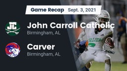 Recap: John Carroll Catholic  vs. Carver  2021