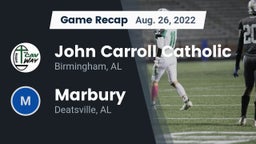 Recap: John Carroll Catholic  vs. Marbury  2022
