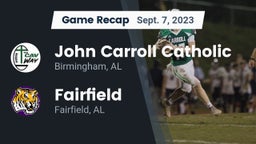 Recap: John Carroll Catholic  vs. Fairfield  2023