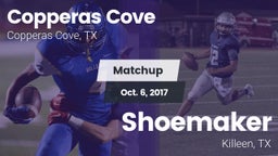 Matchup: Copperas Cove High vs. Shoemaker  2017