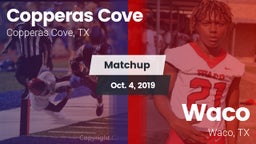 Matchup: Copperas Cove High vs. Waco  2019