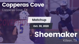 Matchup: Copperas Cove High vs. Shoemaker  2020