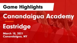 Canandaigua Academy  vs Eastridge  Game Highlights - March 18, 2021