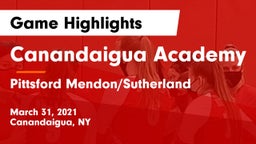 Canandaigua Academy  vs Pittsford Mendon/Sutherland Game Highlights - March 31, 2021