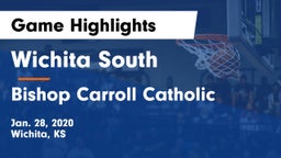Wichita South  vs Bishop Carroll Catholic  Game Highlights - Jan. 28, 2020