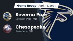 Recap: Severna Park  vs. Chesapeake  2021