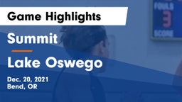 Summit  vs Lake Oswego  Game Highlights - Dec. 20, 2021