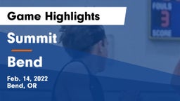 Summit  vs Bend  Game Highlights - Feb. 14, 2022