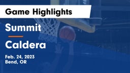 Summit  vs Caldera  Game Highlights - Feb. 24, 2023