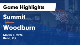 Summit  vs Woodburn  Game Highlights - March 8, 2024