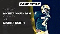 Recap: Wichita Southeast  vs. Wichita North  2015