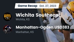 Recap: Wichita Southeast  vs. Manhattan-Ogden USD383 2023