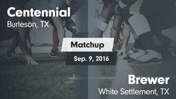 Matchup: Centennial High vs. Brewer  2016