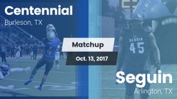 Matchup: Centennial High vs. Seguin  2017
