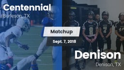 Matchup: Centennial High vs. Denison  2018