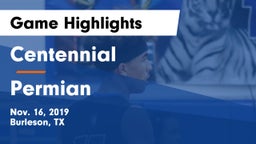 Centennial  vs Permian  Game Highlights - Nov. 16, 2019