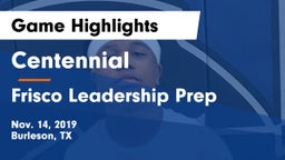 Centennial  vs Frisco Leadership Prep Game Highlights - Nov. 14, 2019