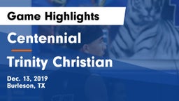 Centennial  vs Trinity Christian  Game Highlights - Dec. 13, 2019