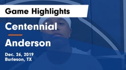 Centennial  vs Anderson  Game Highlights - Dec. 26, 2019