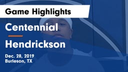 Centennial  vs Hendrickson  Game Highlights - Dec. 28, 2019