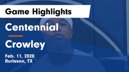 Centennial  vs Crowley  Game Highlights - Feb. 11, 2020