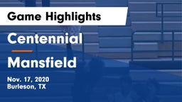Centennial  vs Mansfield  Game Highlights - Nov. 17, 2020